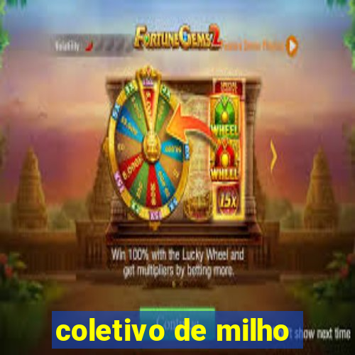 coletivo de milho